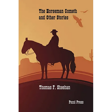 The Horseman Cometh and Other Stories