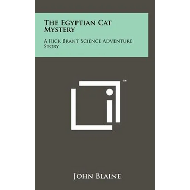 The Egyptian Cat Mystery: A Rick Brant Science Adventure Story