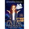 Fatal Fundraiser