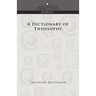 A Dictionary of Theosophy