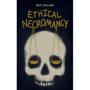 Ethical Necromancy