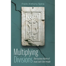 Multiplying Divisions: The Fractious Nature of Israel, God's Elect People