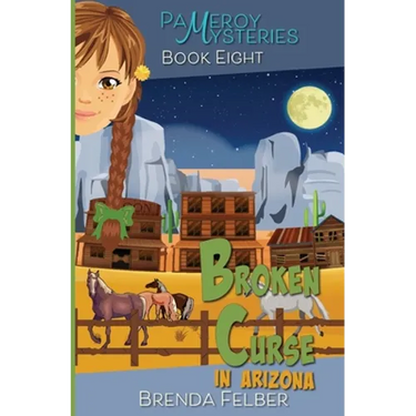Broken Curse: A Pameroy Mystery in Arizona