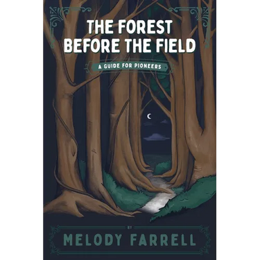 The Forest Before The Field