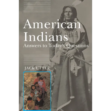 American Indians: Answers to Today's Questions