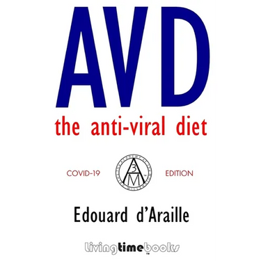 AVD - The Anti-Viral Diet: COVID-19 Edition (B&W)