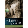 The Depth of Beauty: The Golden City Book Two