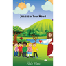 Jesus is In Your Heart: Courage and Christian Faith for Children