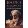 Joseph's Testament of the first Christmas