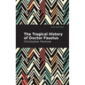 The Tragical History of Doctor Faustus