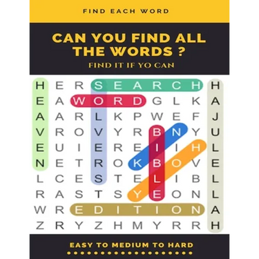 Find Each Word Can You Find All the Words ? Find It If Yo Can Easy to Medium to Hard: Word Search Puzzle Book for Adults, large print word search book