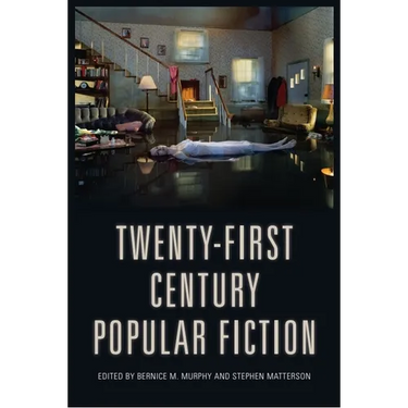 Twenty-First-Century Popular Fiction