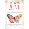 To Love, LOVE