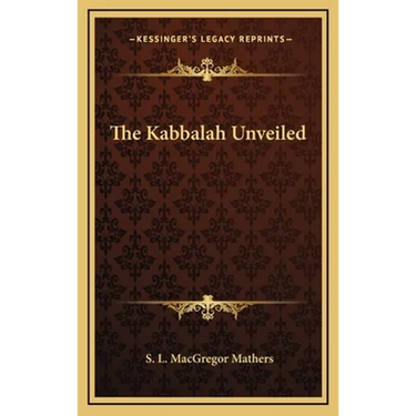 The Kabbalah Unveiled