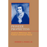 Pioneer Prophetess: Jemima Wilkinson, the Publick Universal Friend