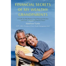 Financial Secrets of My Wealthy Grandparents: A Guide To Help Retirees Avoid Financial Mistakes and Create an Inspiring Financial Future