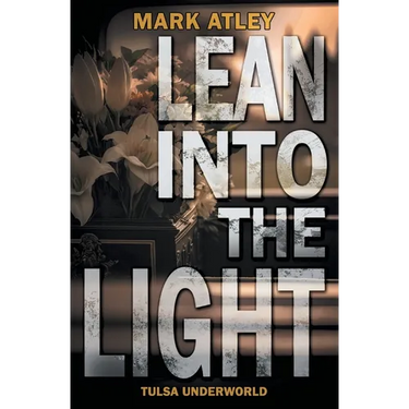 Lean into the Light