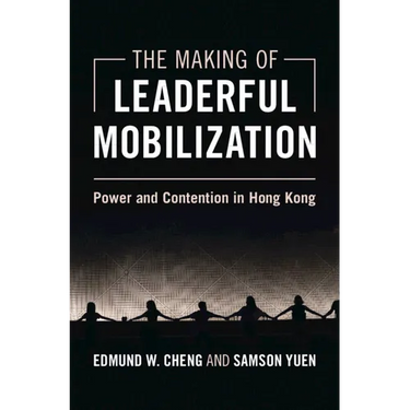The Making of Leaderful Mobilization