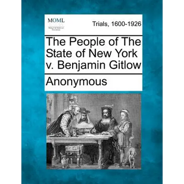 The People of the State of New York V. Benjamin Gitlow