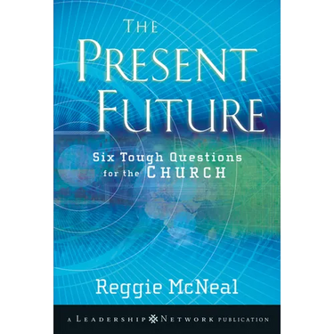 The Present Future: Six Tough Questions for the Church