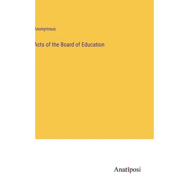 Acts of the Board of Education