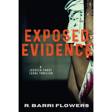 Exposed Evidence: A Jessica Frost Legal Thriller