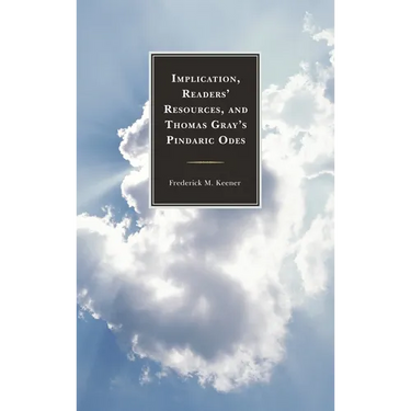 Implication, Readers' Resources, and Thomas Gray's Pindaric Odes