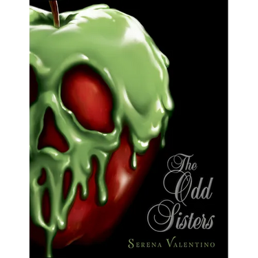 The Odd Sisters: A Tale of the Three Witches