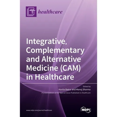 Integrative, Complementary and Alternative Medicine (CAM) in Healthcare
