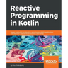 Reactive Programming in Kotlin