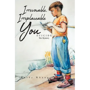 Irrevocable, Irreplaceable You: Suicide the Mystery