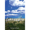 Survivanoia
