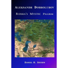 Aleksandr Dobrolubov, Russia's Mystic Pilgrim