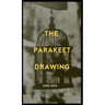 The Parakeet Drawing: You Are Worthy
