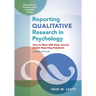 Reporting Qualitative Research in Psychology: How to Meet APA Style Journal Article Reporting Standards