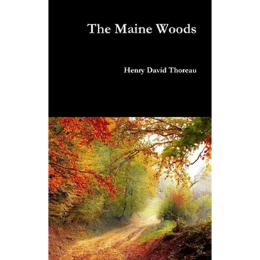 The Maine Woods