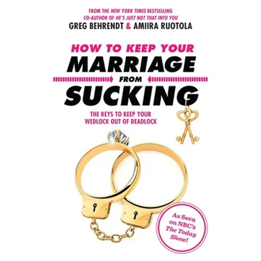 How to Keep Your Marriage From Sucking