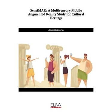 SensiMAR: A Multisensory Mobile Augmented Reality Study for Cultural Heritage