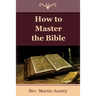 How to Master the Bible