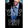His Wicked Games (The Cunningham Family #1)