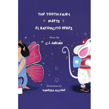 The Tooth Fairy Meets El Ratoncito Pérez
