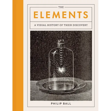 The Elements: A Visual History of Their Discovery