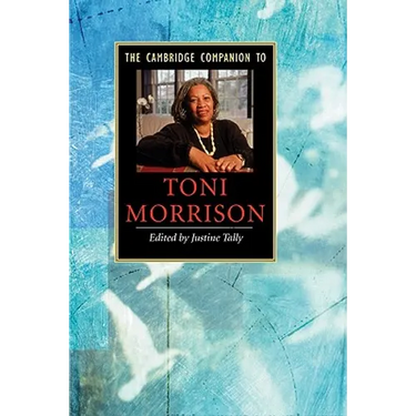 The Cambridge Companion to Toni Morrison