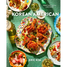 Korean American: Food That Tastes Like Home