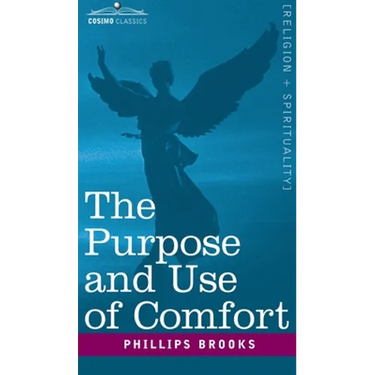 The Purpose and Use of Comfort