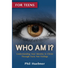 Who Am I?: Understanding Your Identity in Christ Through Facts Not Feelings