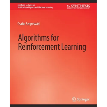 Algorithms for Reinforcement Learning