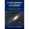 Mysteries of the Universe and Planet Earth: Revealing the Absolute Convergence of Modern Science Discoveries and Biblical Creation History