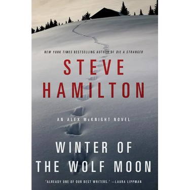 Winter of the Wolf Moon: An Alex McKnight Mystery