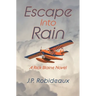 Escape Into Rain